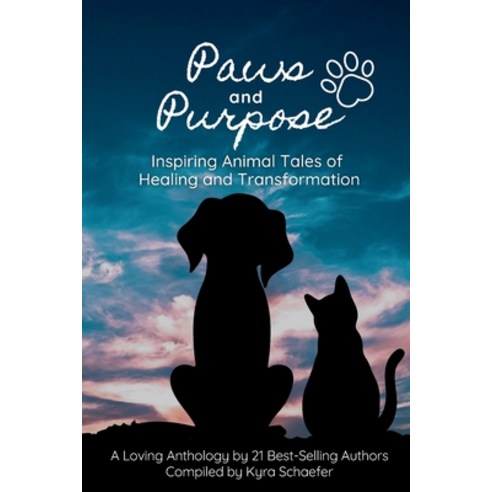 (영문도서) Paws and Purpose Paperback, As You Wish Publishing, English, 9781951131678