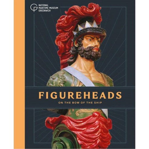 Figureheads: On the Bow of the Ship Hardcover, Royal Museums Greenwich
