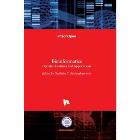 (영문도서) Bioinformatics: Updated Features and Applications Hardcover, Intechopen, English, 9789535125464