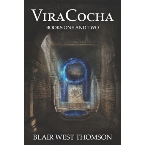 (영문도서) ViraCocha: Books One and Two Paperback, Independently Published, English, 9798841112495