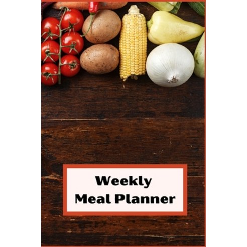 Weekly Meal Planner Paperback, Matt Rios, English, 9781716246722