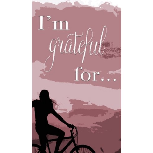 I''m Grateful For...: A Double Gratitude Journal Hardcover, Gean Penny Books, English, 9781952726408