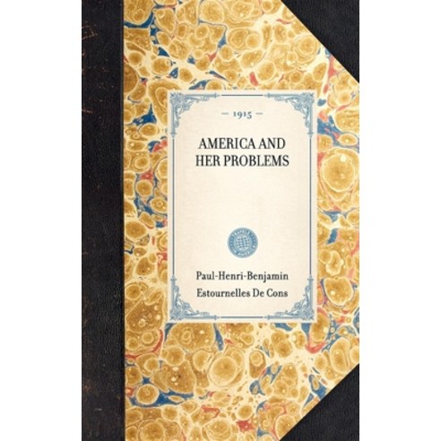 (영문도서) America and Her Problems Hardcover, Applewood Books, English, 9781429005647