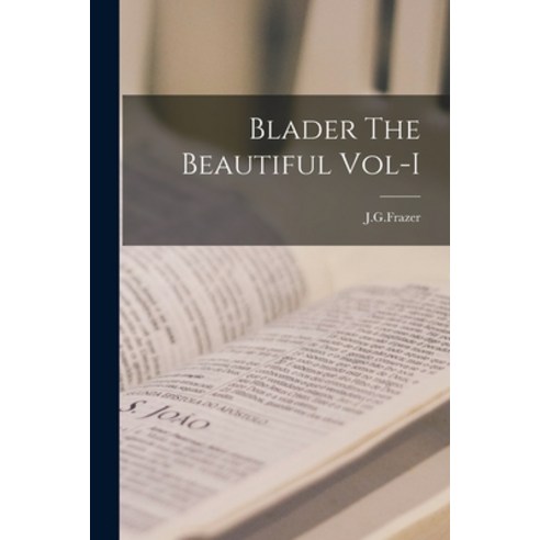 (영문도서) Blader The Beautiful Vol-I Paperback, Legare Street Press, English, 9781013891991