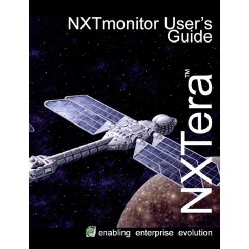 (영문도서) NXTmonitor User''s Guide Paperback, Lulu.com, English, 9781008960770