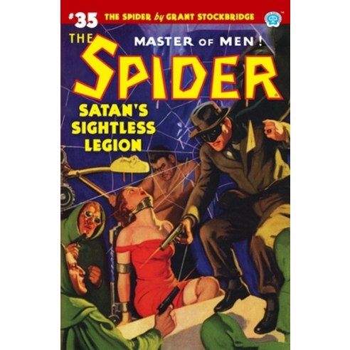 The Spider #35: Satan''s Sightless Legion Paperback, Steeger Books