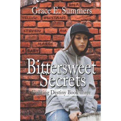 Bittersweet Secrets: Book 3 Paperback, Createspace Independent Pub..., English, 9781727174595