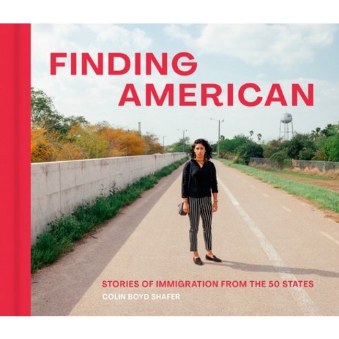(영문도서) Finding American: Stories of Immigration from All 50 States Hardcover, Figure 1 Publishing, English, 9781773272214