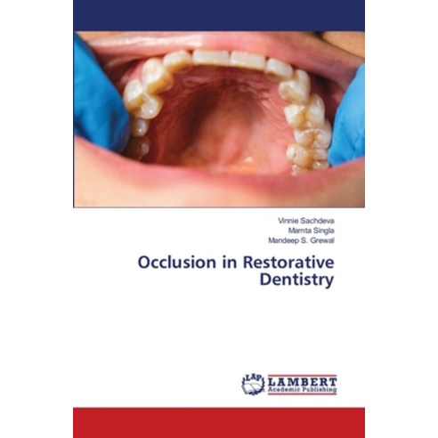 (영문도서) Occlusion in Restorative Dentistry Paperback, LAP Lambert Academic Publis..., English, 9786207458363