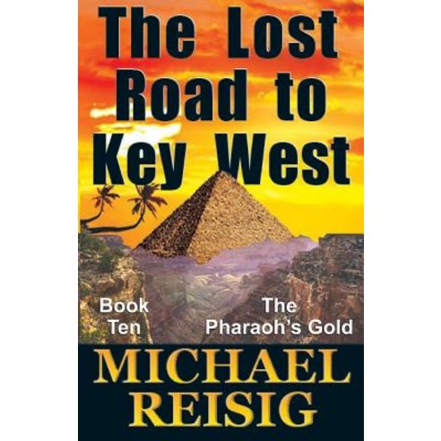 (영문도서) The Lost Road To Key West Paperback, Clear Creek Press, English, 9780999091456
