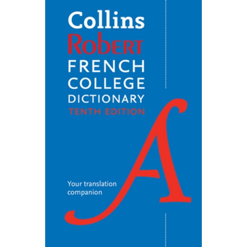 Collins Robert French College Dictionary 10th Edition Hardcover ...