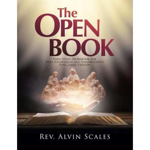 (영문도서) The Open Book: Bible Study Workbook for Bible Knowledge and Enhancement Paperback, Xulon Press, English, 9781545666272