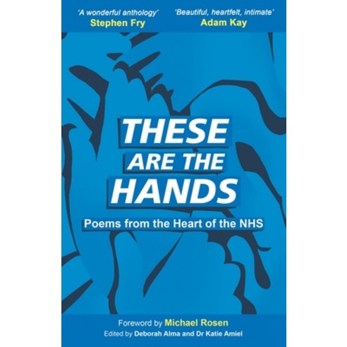 (영문도서) These Are The Hands: Poems from the Heart of the NHS Paperback, Fair Acre Press, English, 9781911048404