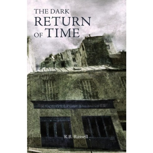 (영문도서) The Dark Return of Time Paperback, Swan River Press, English, 9781783807741