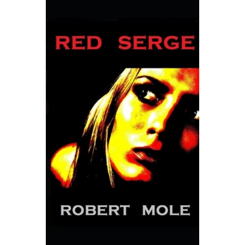 (영문도서) Red Serge Paperback, Independently Published, English, 9781520211039