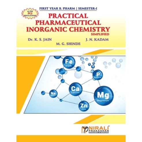 PHARMACEUTICAL INORGANIC CHEMISTRY Simplified (Practical Book ...