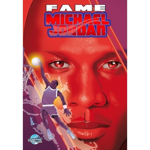 (영문도서) Fame: Michael Jordan Paperback, Tidalwave Productions, English, 9781962404372