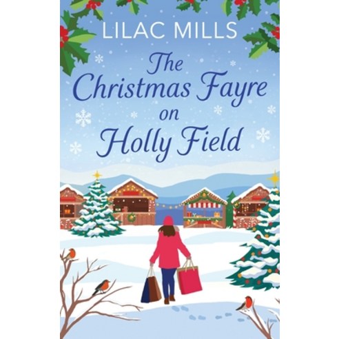 (영문도서) The Christmas Fayre on Holly Field Paperback, Canelo Romance, English, 9781800328822
