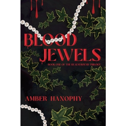 (영문도서) Bloodjewels Hardcover, Fractured Mirror Publishing, English, 9798887850344