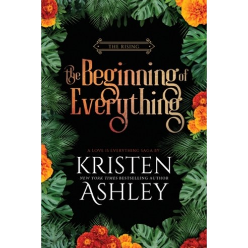 (영문도서) The Beginning of Everything Paperback, Kristen Ashley Rock Chick LLC, English, 9781954680333