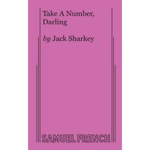 (영문도서) Take A Number Darling Paperback, Samuel French, Inc., English, 9780573617140