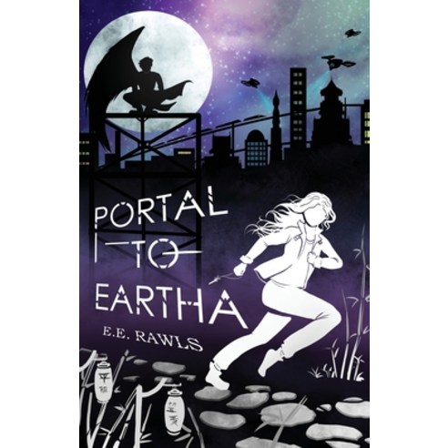 Portal to Eartha Paperback, Storyteller Wings Press, English, 9780998556949
