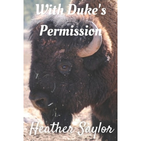 (영문도서) With Duke''s Permission Paperback, Independently Published, English, 9798428790757