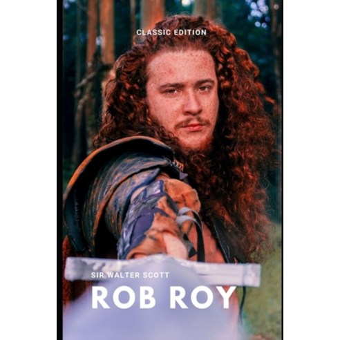 Rob Roy: with Original Illustrations Paperback, Amazon Digital Services LLC..., English, 9798737669157