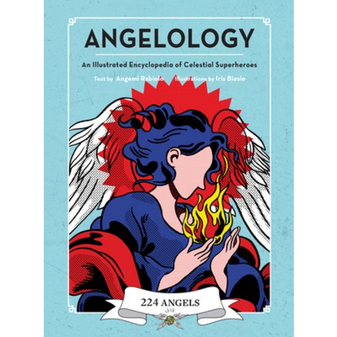 (영문도서) Angelology: An Illustrated Encyclopedia of Celestial Superheroes! Hardcover, Red Wheel, English, 9781590035290