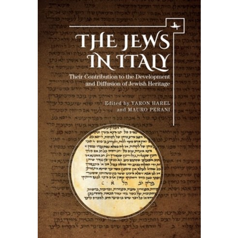 (영문도서) The Jews in Italy: Their Contribution to the Development and Diffusion of Jewish Heritage Hardcover, Academic Studies Press, English, 9781644690253