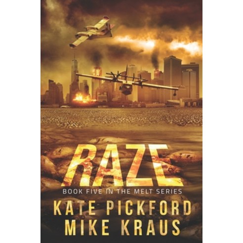 (영문도서) RAZE - Melt Book 5: (A Thrilling Post-Apocalyptic Survival Series) Paperback, Independently Published, English, 9798390249529