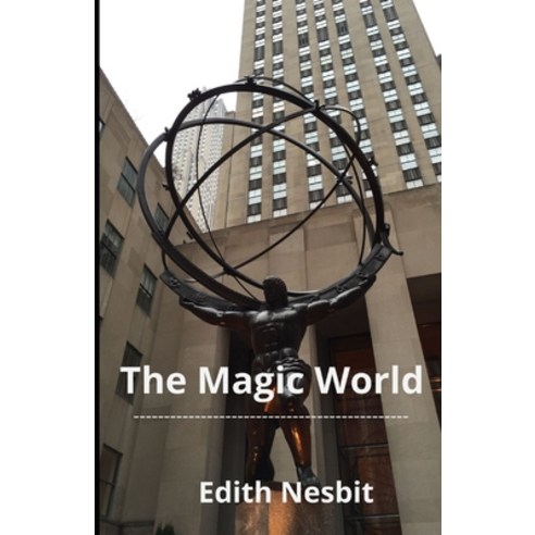 The Magic World Illustrated Paperback, Independently Published, English, 9798746780652