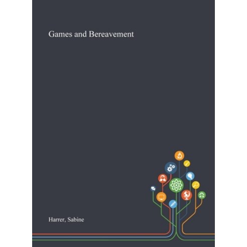 Games and Bereavement Hardcover, Saint Philip Street Press, English, 9781013293078