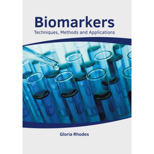 Biomarkers: Techniques Methods and Applications Hardcover, Hayle Medical
