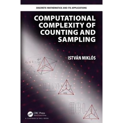 Computational Complexity of Counting and Sampling Paperback, CRC Press, English, 9781138035577
