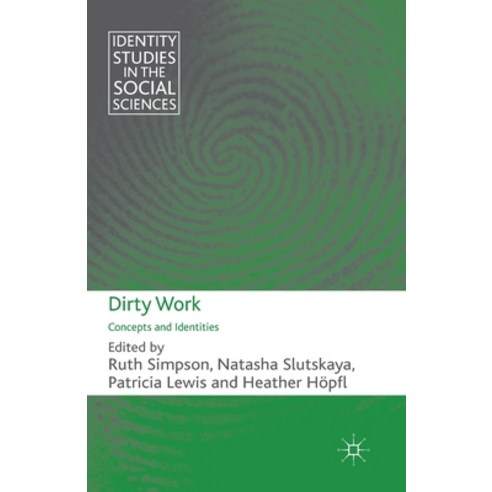 Dirty Work: Concepts and Identities Paperback, Palgrave MacMillan