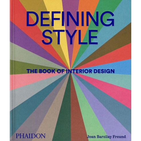(영문도서) Defining Style: The Book of Interior Design Hardcover, Phaidon Press, English, 9781838667818