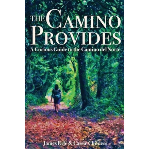 The Camino Provides Paperback, Camino Coaching, English, 9788409235162