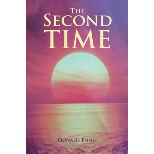 (영문도서) The Second Time Paperback, Covenant Books, English, 9781638851950