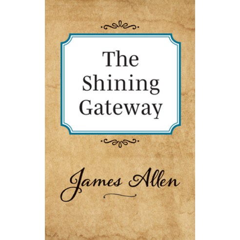 (영문도서) The Shining Gateway Paperback, G&D Media, English, 9781722502454