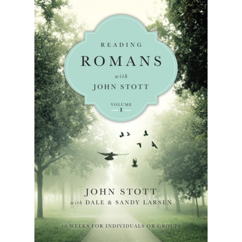 Reading Romans with John Stott: 10 Weeks for Individuals or Groups Paperback, IVP Connect, 9780830831913, Stott, John ; Larsen, Dale ; Larsen, Sandy