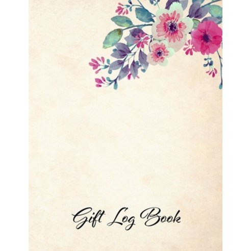 Gift Log Book: Floral Gift Book & Organizer with prompts Paperback, Independently Published