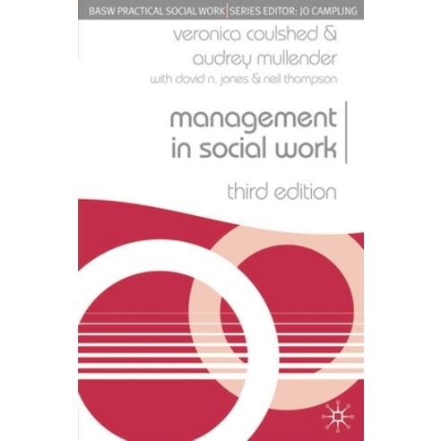 (영문도서) Management in Social Work Paperback, Red Globe Press, English, 9781403918376