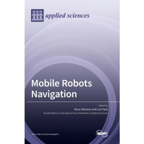 Mobile Robots Navigation Hardcover, Mdpi AG