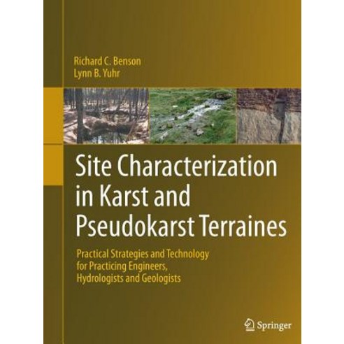(영문도서) Site Characterization in Karst and Pseudokarst Terraines: Practical Strategies and Technology... Paperback, Springer, English, 9789402404258