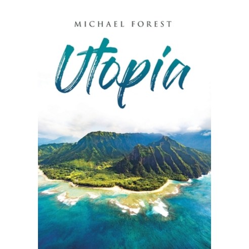 Utopia Hardcover, Page Publishing, Inc., English, 9781662404702