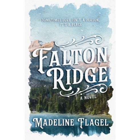 (영문도서) Falton Ridge Paperback, Madeline Flagel, English, 9798987829554