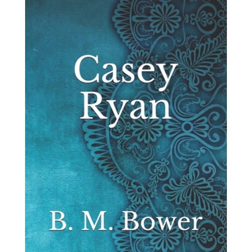 Casey Ryan Paperback, Independently Published, English, 9798739097811