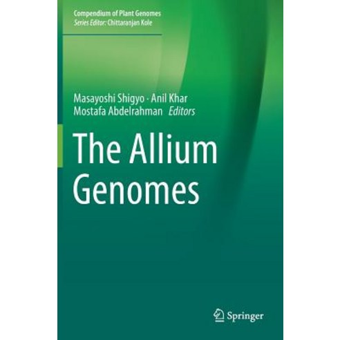 (영문도서) The Allium Genomes Hardcover, Springer, English, 9783319958248