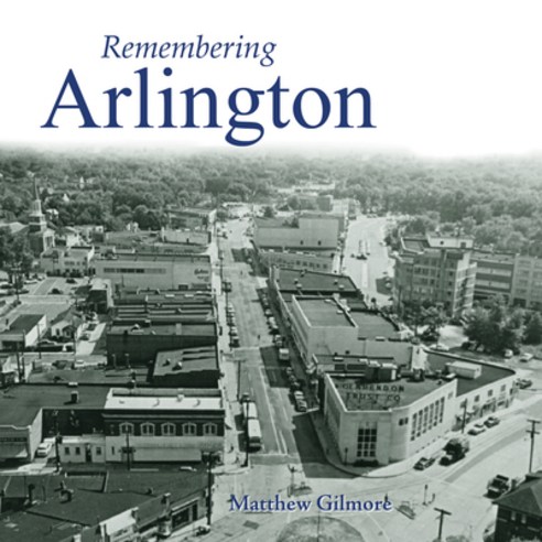 (영문도서) Remembering Arlington Paperback, Turner, English, 9781683368069